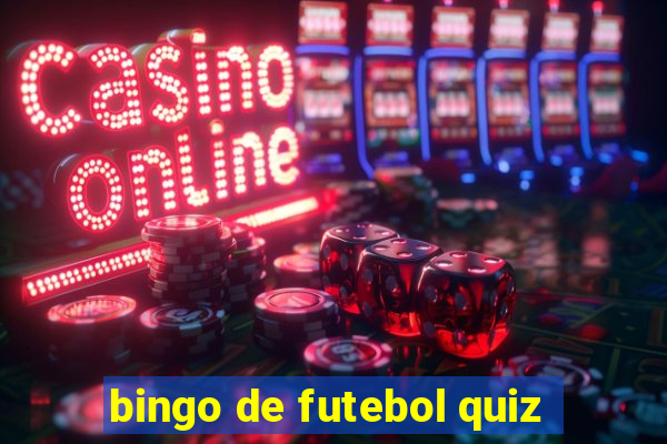 bingo de futebol quiz